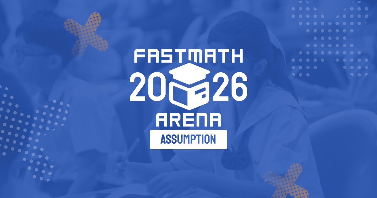Fastmath Arena Assumption 2026 - การแข่งขันคิดเลขเร็วแห่งปี - 2